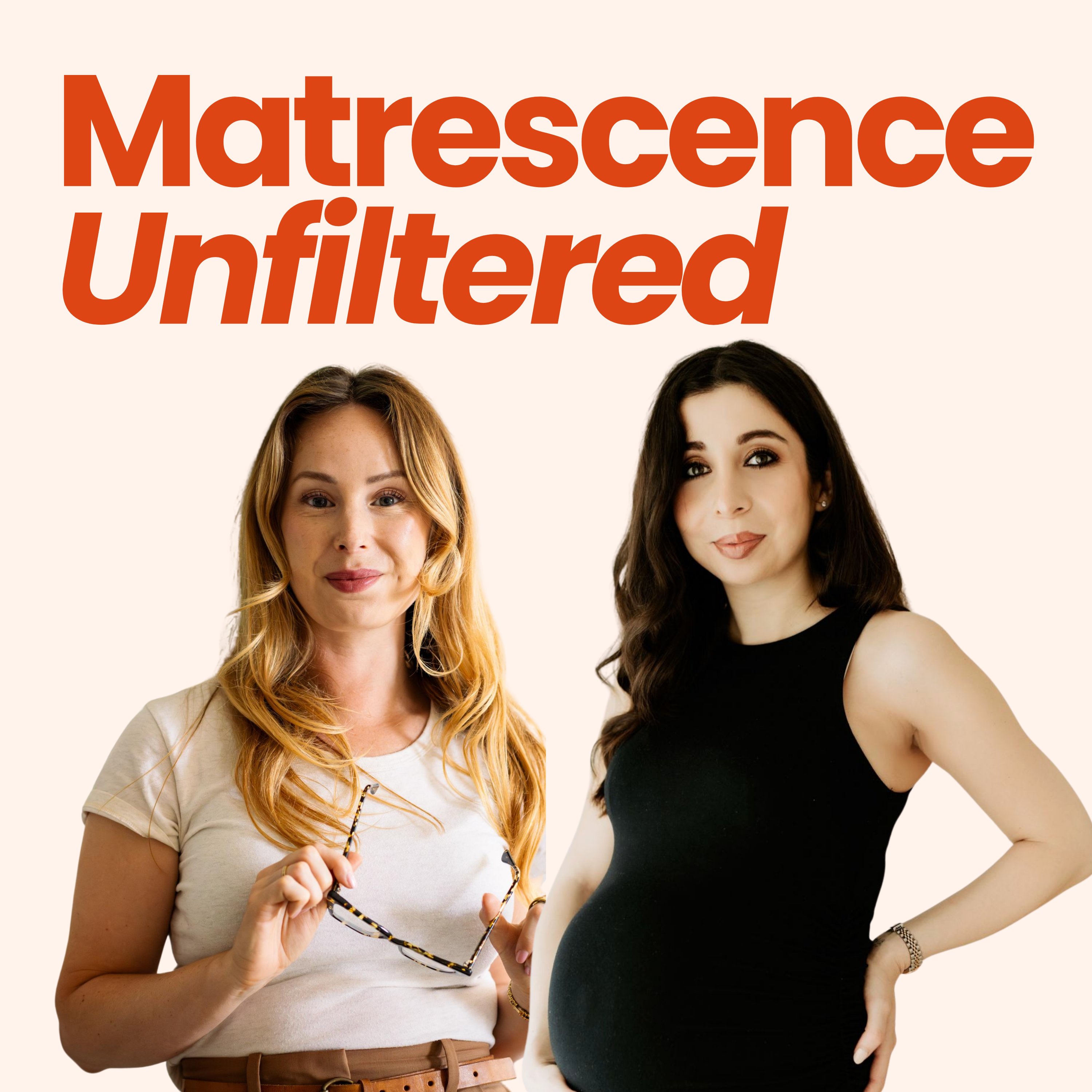 Matrescence Unfiltered podcast cover